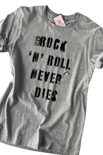 ROCK N ROLL NEVER DIES TEE